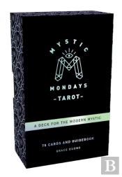 Mystic Mondays Tarot: A Deck For The Modern Mystic