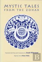 Mystic Tales From The Zohar