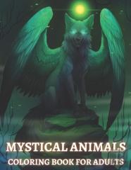 Mystical Animals Coloring Book For Adults