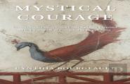 Mystical Courage