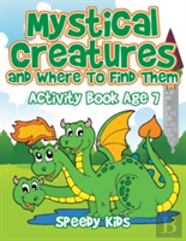 Mystical Creatures And Where To Find Them