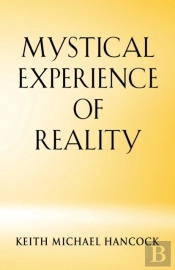 Mystical Experience Of Reality
