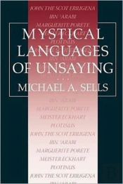 Mystical Languages Of Unsaying