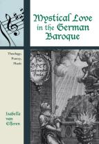 Mystical Love In The German Baroque