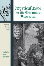 Mystical Love In The German Baroque
