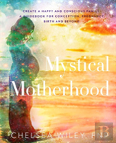 Mystical Motherhood
