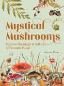 Mystical Mushrooms