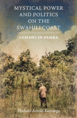 Bertrand.pt - Mystical Power And Politics On The Swahili Coast
