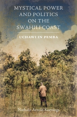 Bertrand.pt - Mystical Power And Politics On The Swahili Coast