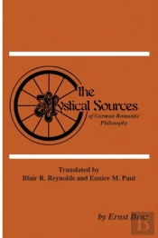 Mystical Sources Of German Romantic Philosophy