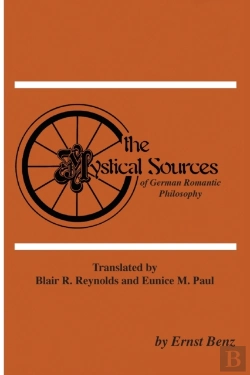 Bertrand.pt - Mystical Sources Of German Romantic Philosophy