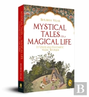 Mystical Tales For A  Magical Life