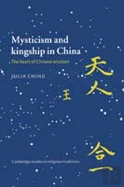 Mysticism And Kingship In China