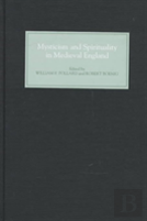 Mysticism And Spirituality In Medieval England