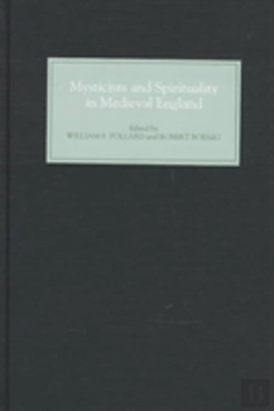 Bertrand.pt - Mysticism And Spirituality In Medieval England