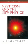 Mysticism And The New Physics