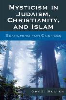 Mysticism In Judaism, Christianity, And Islam