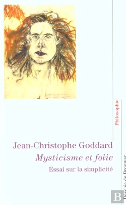 Bertrand.pt - Mysticisme Et Folie : Essai Sur La Simplicité