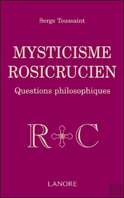 Bertrand.pt - Mysticisme Rosicrucien ; Questions Philosophiques