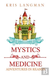 Mystics And Medicine