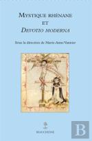 Mystique Rhénane Et Devotio Moderna