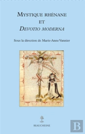 Mystique Rhénane Et Devotio Moderna