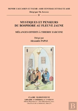 Bertrand.pt - Mystiques Et Penseurs Du Bosphore Au Fleuve Jaune : Mélanges Offerts À Thierry Zarcone
