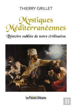 Bertrand.pt - Mystiques Méditerranéennes : L'Histoire Oubliée De Notre Civilisation
