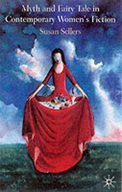Myth And Fairy Tale In Contemporary Women'S Fiction