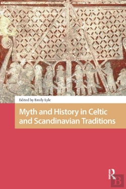 Bertrand.pt - Myth And History In Celtic And Scandinavian Traditions
