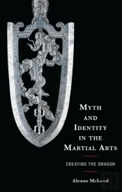Myth And Identity In The Martial Arts