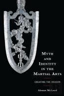 Myth And Identity In The Martial Arts