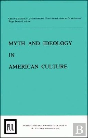 Myth And Ideology In American Culture