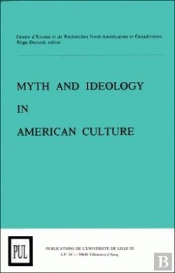 Bertrand.pt - Myth And Ideology In American Culture