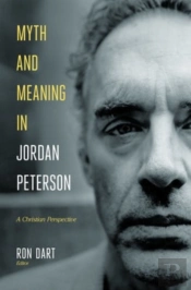 Myth And Meaning In Jordan Peterson