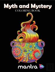 Myth And Mystery Coloring Book