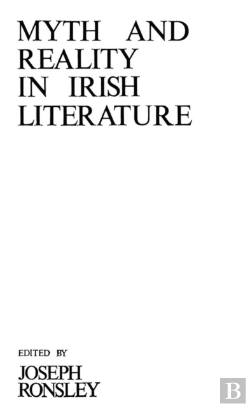 Bertrand.pt - Myth And Reality In Irish Literature