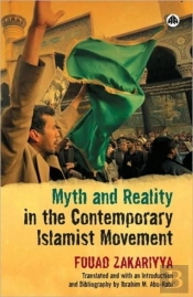 Myth And Reality In The Contemporary Islamist Movement
