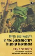 Myth And Reality In The Contemporary Islamist Movement