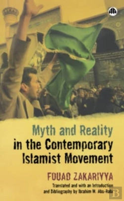 Bertrand.pt - Myth And Reality In The Contemporary Islamist Movement