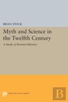 Myth And Science In The Twelfth Century