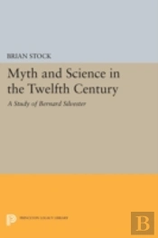 Myth And Science In The Twelfth Century