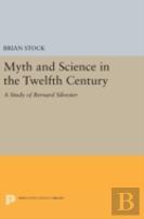 Myth And Science In The Twelfth Century
