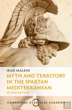 Bertrand.pt - Myth And Territory In The Spartan Mediterranean