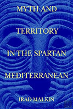 Bertrand.pt - Myth And Territory In The Spartan Mediterranean