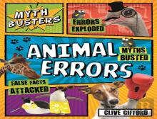 Myth Busters: Animal Errors