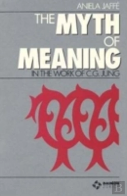 Bertrand.pt - Myth & Meaning In The Work Of C G Jung