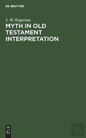 Myth In Old Testament Interpretation