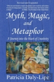 Myth, Magic, And Metaphor - A Journey In