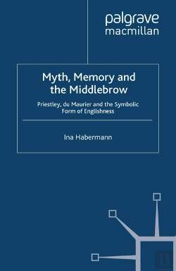 Bertrand.pt - Myth, Memory And The Middlebrow